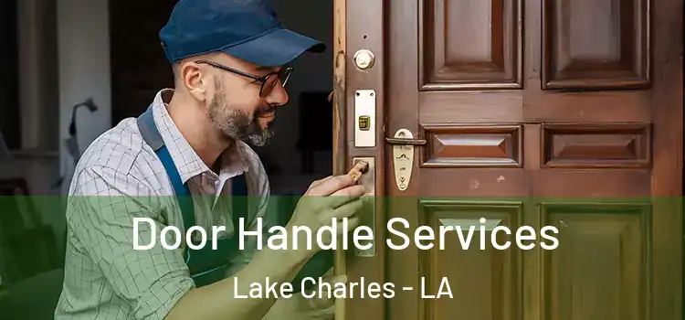  Door Handle Services Lake Charles - LA