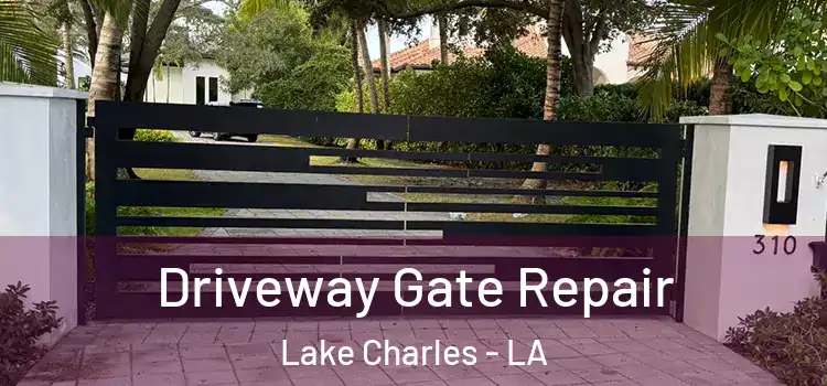 Driveway Gate Repair Lake Charles - LA