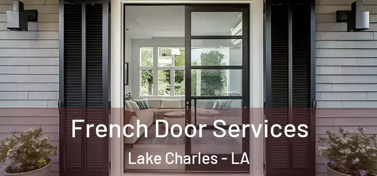  French Door Services Lake Charles - LA