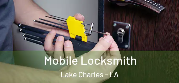  Mobile Locksmith Lake Charles - LA